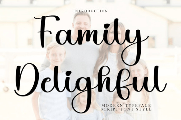 Family Delighful Font for Handmade Crafts