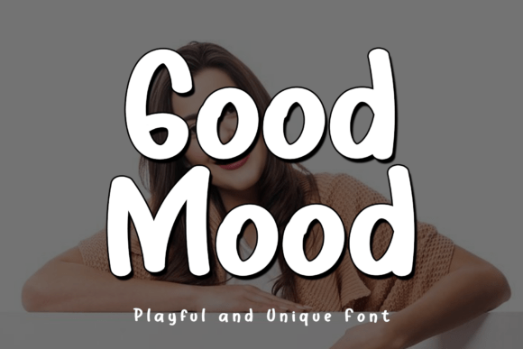 Good Mood1 Font Review: A Bold Display Typeface for Joyful Branding