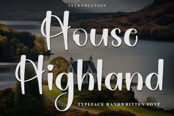 House Highland Font: Elevating Small Business Branding