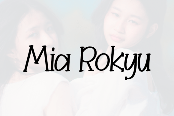 Mia Rokyu Font: Elevate Your Small Business Brand