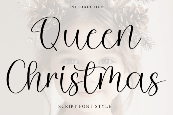 Queen Christmas Font: Elevating Holiday Campaign Visuals