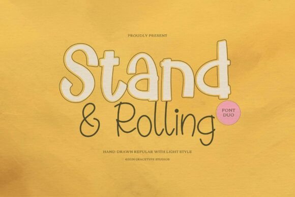 Stand Rolling Font: Playful Type for Handmade Labels
