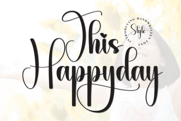 This Happyday Font: A Designer’s Campaign Review